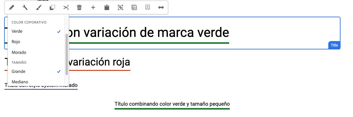 Atributos en style system: Color corporativo, tamaño, ...